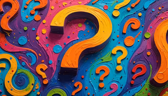 Questions Abound Questions Abound
